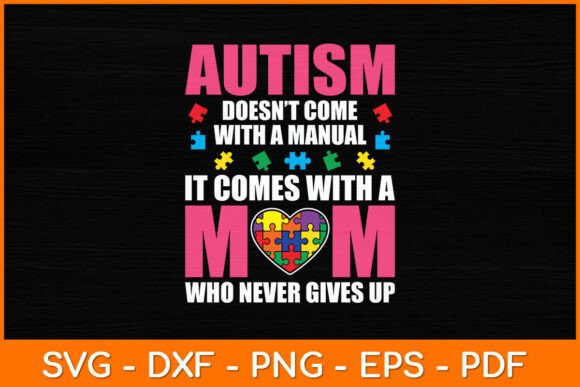 Autism Doesn t Come with a Manual It Graphics and Crafts Review