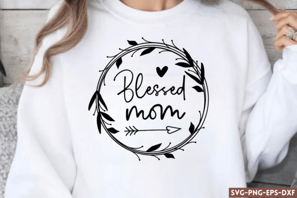Blessed Mom SVG Graphics for Crafts and Content
