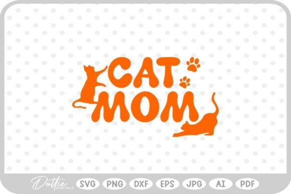 Cat Mom SVG PNG DXF Graphics and Crafts