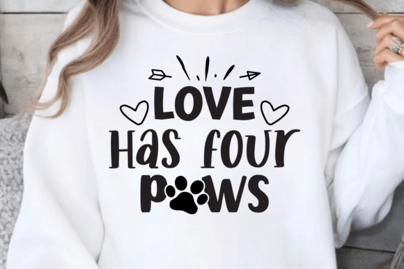 Love Has Four Paws SVG, Dog Mom SVG Graphics and Crafts Review