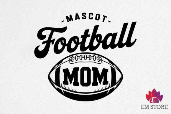 Mascot Football Mom SVG: Graphics and Crafts for Brand Identity
