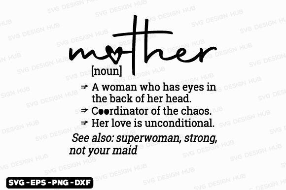 Mother Definition, Mother s Day SVG PNG Graphics and Crafts