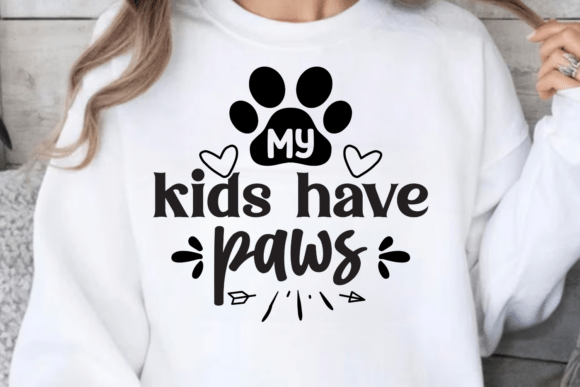 My Kids Have Paws SVG, Dog Mom SVG Graphics and Crafts Review
