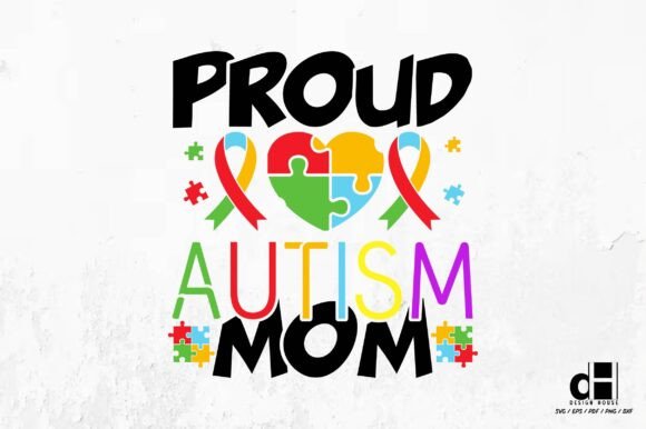 Proud Autism Mom Graphics for Crafts and Branding