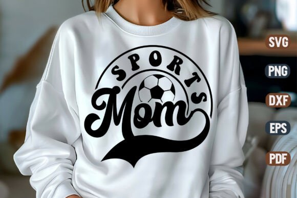 Sports Mom SVG Design: Graphics and Crafts for Brand Storytelling